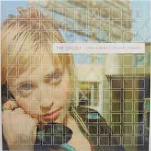 The Crush - Here Is Where I Cross My Fingers mp3 album
