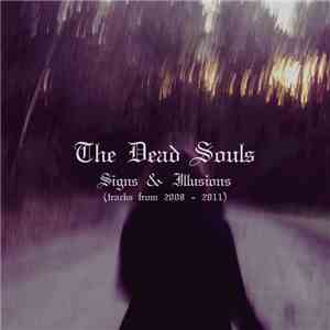 The Dead Souls - Signs & Illusions mp3 album