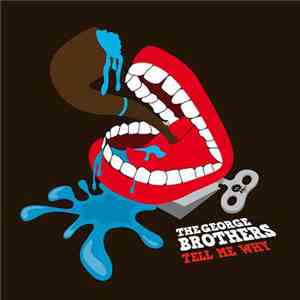 The George Brothers - Tell Me Why mp3 album