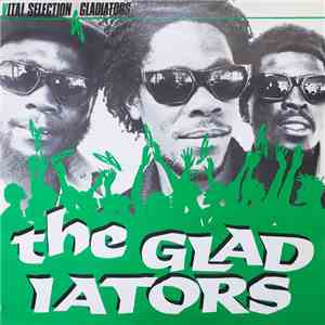 The Gladiators - Vital Selection mp3 album