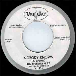 The Highway QC's - Nobody Knows / All Men Are Made By God mp3 album