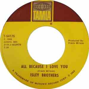 The Isley Brothers - All Because I Love You / Behind A Painted Smile mp3 album
