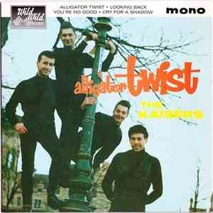 The Kaisers - Alligator Twist mp3 album
