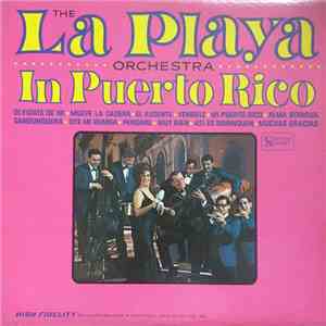 The La Playa Orchestra - In Puerto Rico mp3 album