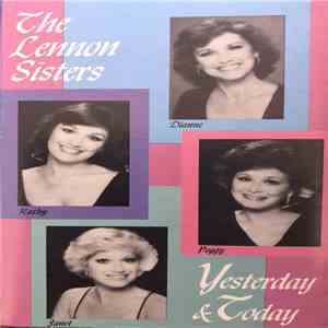 The Lennon Sisters - Yesterday & Today mp3 album
