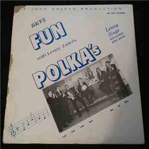 The Lenny Zadel Orchestra - Have Fun With Lenny Zadel's Polkas mp3 album