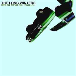 The Long Winters - Putting The Days To Bed mp3 album