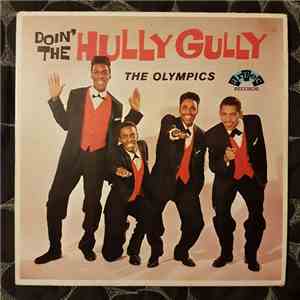 The Olympics - Doin' The Hully Gully mp3 album
