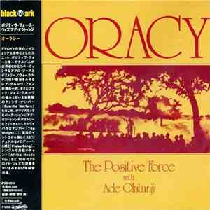 The Positive Force  With Ade Olatunji - Oracy mp3 album