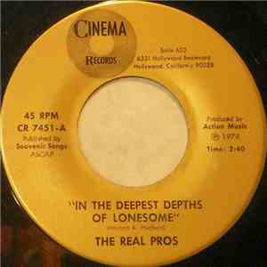 The Real Pros - In The Deepest Depths Of Lonesome / Let's Shake Hands With Our Neighbors mp3 album