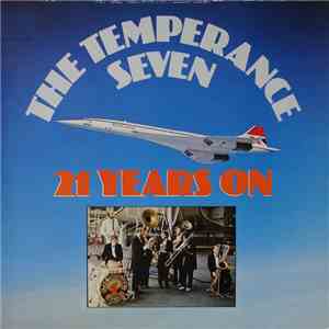The Temperance Seven - 21 Years On mp3 album