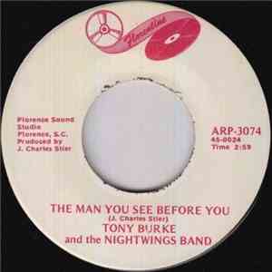 The Tony Burke & Nightwings Band - The Man You See Before You / A Time For Tears mp3 album