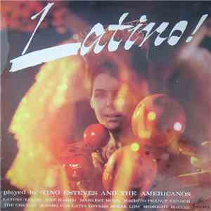 Tino Esteves And The Americanos - Latino! mp3 album