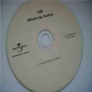 TJR  - Whats Up Suckaz mp3 album