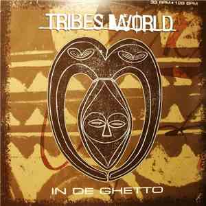 Tribes World - In De Ghetto mp3 album