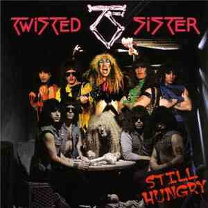 Twisted Sister - Still Hungry mp3 album