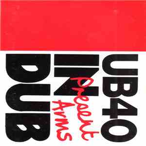 UB40 - Present Arms In Dub mp3 album