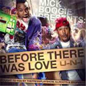 U.N.I. - Before There Was Love mp3 album