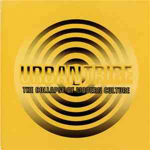 Urban Tribe - The Collapse Of Modern Culture mp3 album