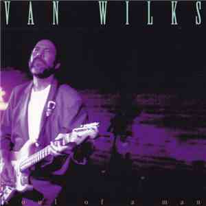 Van Wilks - Soul Of A Man mp3 album