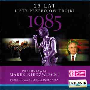 Various - 25 Lat Listy Przebojów Trójki - 1985 mp3 album