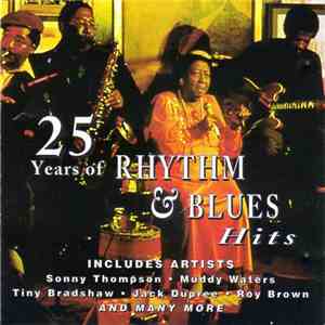 Various - 25 Years Of Rhythm & Blues Hits mp3 album