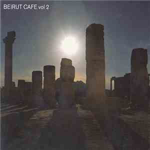 Various - Beirut Cafe Stockholm Vol 2 mp3 album