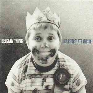 Various - BELGIAN THINGS - NO CHOCLATE INSIDE mp3 album