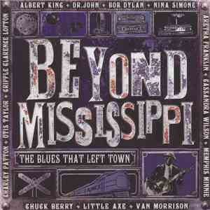 Various - Beyond Mississippi - The Blues That Left Town mp3 album