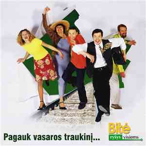 Various - Bitė - Ryšys Visiems: Pagauk Vasaros Traukinį... mp3 album