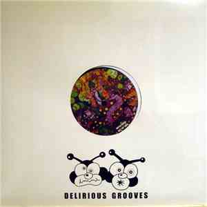 Various - Delirious Grooves 4 mp3 album