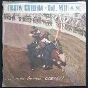 Various - Fiesta Chilena Vol. VIII (... Con Buenas Cuecas!) mp3 album