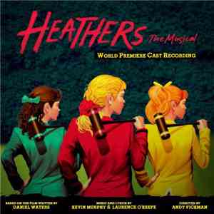 Various - Heathers: The Musical (World Premiere Cast Recording) mp3 album