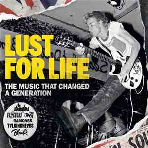 Various - Lust For Life - The Music That Changed A Generation mp3 album