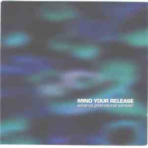 Various - Mind Your Release - Release Your Mind 2 Sampler mp3 album