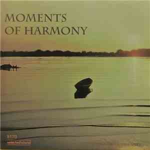 Various - Moments Of Harmony mp3 album