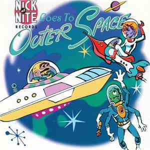 Various - Nick At Nite Goes To Outer Space mp3 album