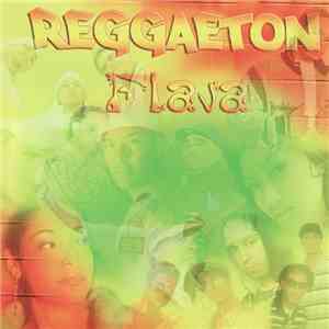 Various - Reggaeton Flava mp3 album
