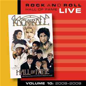 Various - Rock And Roll Hall Of Fame Volume 10: 2008-2009 mp3 album