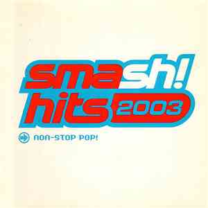 Various - Smash! Hits 2003 mp3 album