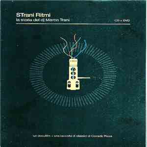 Various - STrani Ritmi - La Storia Del DJ Marco Trani mp3 album