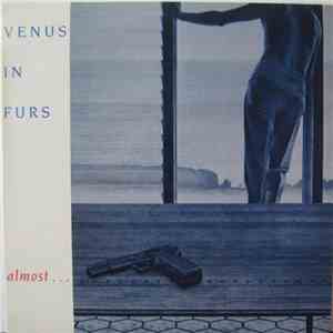 Venus In Furs - Almost ... mp3 album