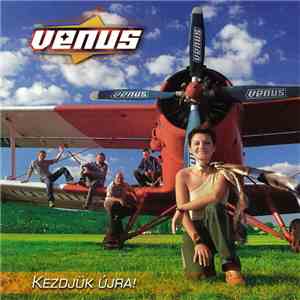 Venus  - Kezdjük Újra! mp3 album