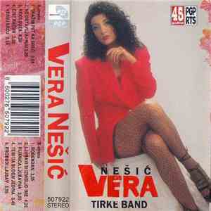 Vera Nešić & Tirke Band - Vera Nešić mp3 album