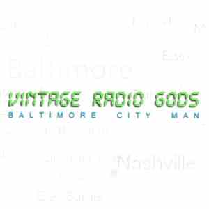 Vintage Radio Gods - Baltimore City Man mp3 album