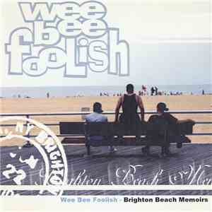 Wee Bee Foolish - Brighton Beach Memoirs mp3 album