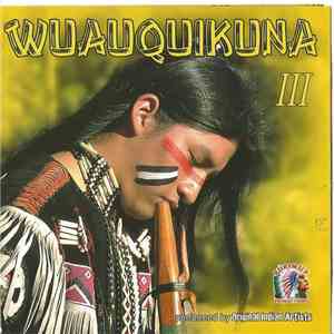 Wuauquikuna - 3 mp3 album