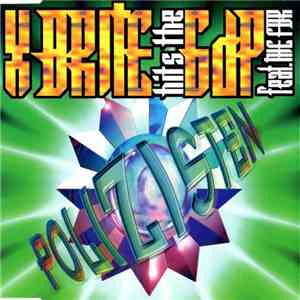 X-Brite Hits The G.D.P. Feat. The FBR - Polizisten mp3 album