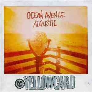 Yellowcard - Ocean Avenue Acoustic mp3 album