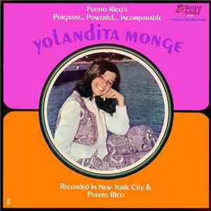 Yolandita Monge - Puerto Rico's Poignant... Powerful... Incomparable mp3 album